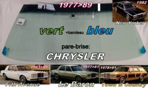Pare-brise teinté vert +bandeau bleu CHRYSLER N.Y/LEBARON/5 AVENUE SEDAN/SW - 1977/89