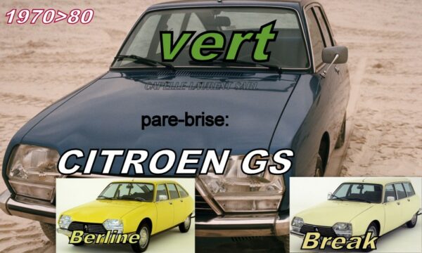 Pare-brise teinté vert CITROEN GS - 1970/80