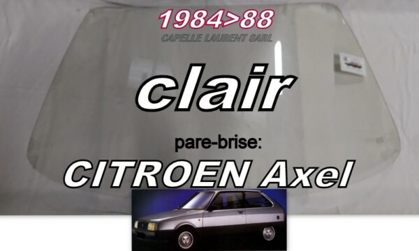 Pare-brise clair CITROEN AXEL - 1984/88