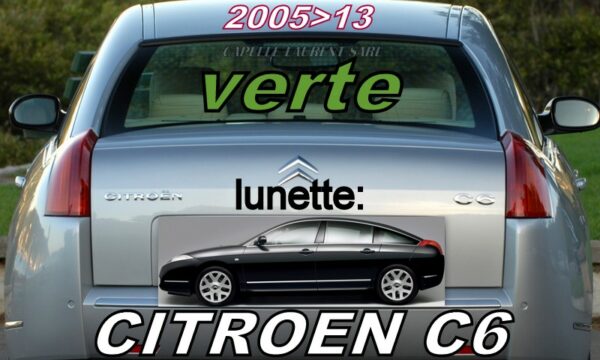 Lunette teintée verte CITROEN C6  - 2005/13