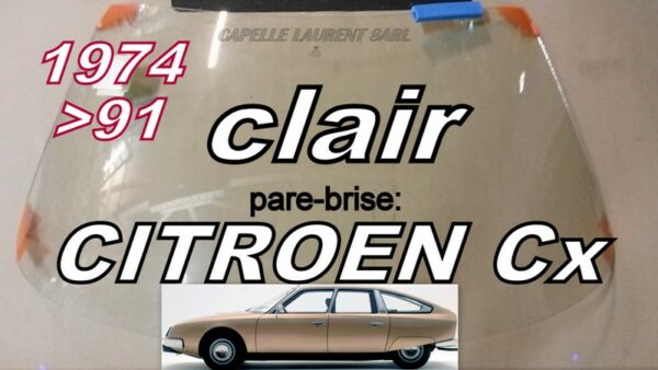Pare-brise clair CITROEN CX - 1974/91