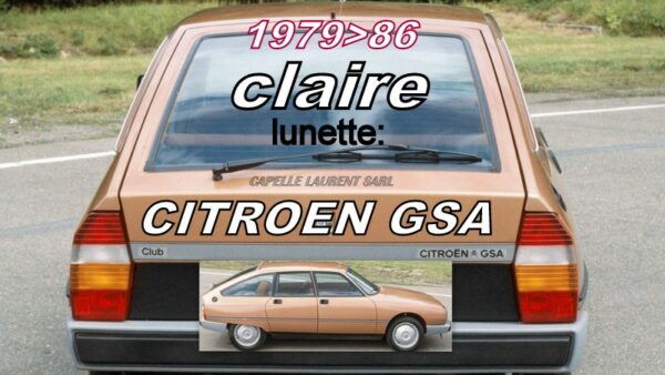 Lunette claire CITROEN GSA BERLINE - 1979/86
