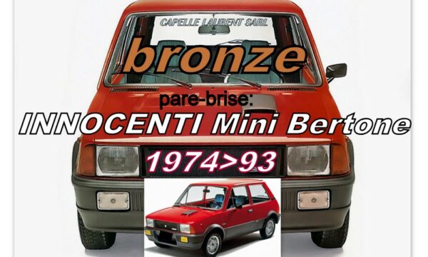 Pare-brise teinté bronze INNOCENTI MINI BERTONE - 1974/93