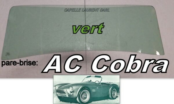 Pare-brise teinté vert AC COBRA & répliques