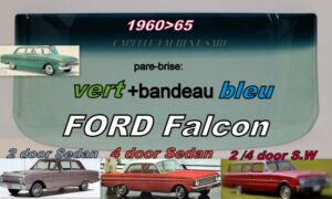 Pare-brise teinté vert +bandeau bleu FORD FALCON 2/4D SEDAN/SW - 1960/65
