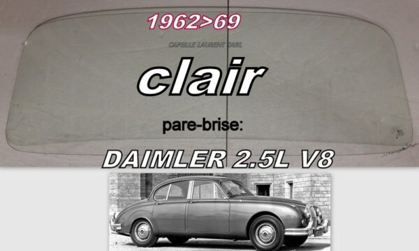 Pare-brise clair DAIMLER 2,5 L V8 - 1962/69