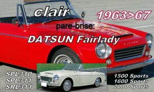 Pare-brise clair DATSUN SPORTS FAIRLADY SPL310/SPL311/SRL311 - 1963/67
