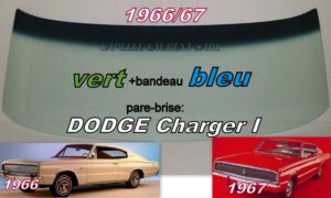 Pare-brise teinté vert +bandeau bleu DODGE CHARGER 1 - 1966/67