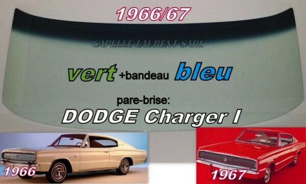 Pare-brise teinté vert +bandeau bleu DODGE CHARGER 1 - 1966/67
