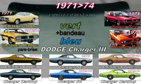 Pare-brise teinté vert +bandeau bleu DODGE CHARGER 3 HARDTOP/COUPE - 1971/74