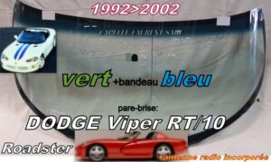 Pare-brise teinté vert +bandeau bleu DODGE VIPER ROADSTER - 1992/2002