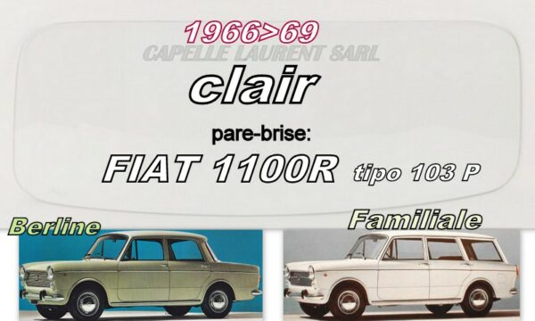 Pare-brise clair FIAT 1100R - 1966/69