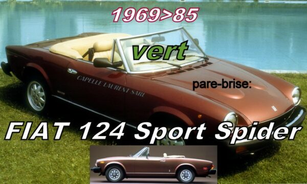 Pare-brise teinté vert FIAT 124  SPORT SPIDER - 1969/85