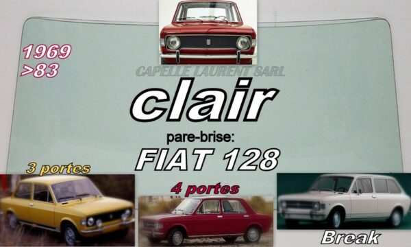 Pare-brise clair FIAT 128 BERLINE/BREAK - 1969/83