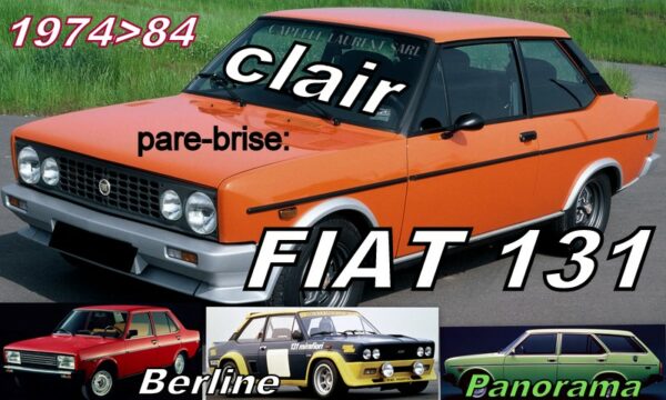 Pare-brise clair FIAT 131 - 1974/84