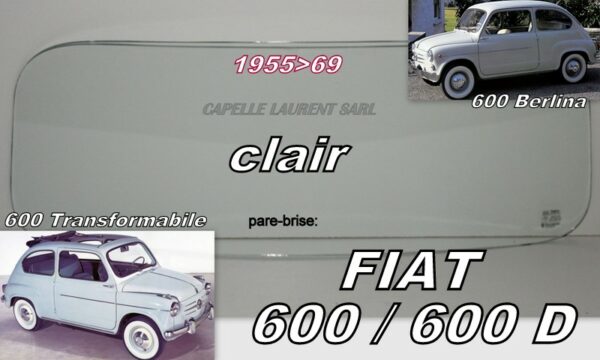 Pare-brise clair FIAT 600 BERLINA - 1955/69