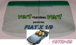 Pare-brise teinté vert +bandeau vert FIAT X 1/9 BERTONE - 1972/89