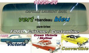 Pare-brise teinté vert +bandeau bleu FORD 2D HARDTOP/CABRIOLET - 1955/56