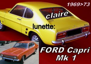 Lunette claire FORD CAPRI MK 1 - 1969/73