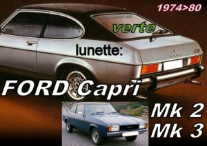 Lunette teintée verte FORD CAPRI MK2/3 - 1974/80