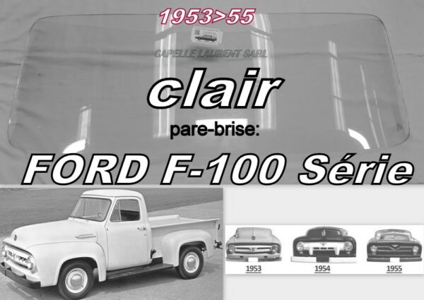 Pare-brise clair FORD F série II - 1953/55