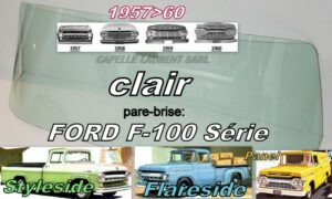 Pare-brise clair FORD F série III - 1957/60