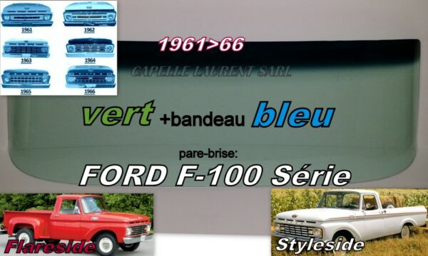 Pare-brise teinté vert +bandeau bleu FORD F série IV - 1961/66