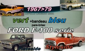 Pare-brise teinté vert +bandeau bleu FORD F série V & VI - 1967/79