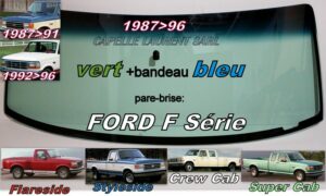 Pare-brise teinté vert +bandeau bleu FORD F série VIII/IX - 1987/96