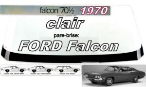 Pare-brise clair FORD FALCON  2/4D SEDAN/SW - 1970 1/2