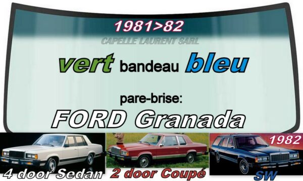 Pare-brise teinté vert +bandeau bleu FORD GRANADA - 1981/82