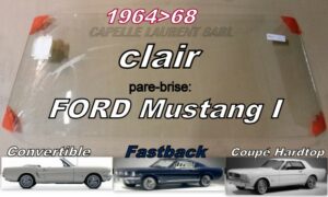 Pare-brise clair FORD MUSTANG - 1964/68