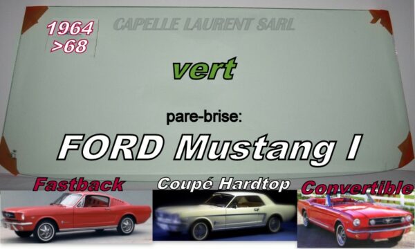 Pare-brise teinté vert FORD MUSTANG - 1964/68