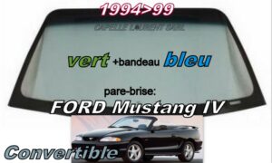 Pare-brise teinté vert +bandeau bleu FORD MUSTANG IV CABRIOLET - 1994/99