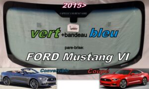 Pare-brise teinté vert+bandeau bleu FORD MUSTANG VI COUPE/CABRIOLET - 2015/