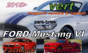 Pare-brise teinté vert FORD MUSTANG VI COUPE/CABRIOLET - 2015/ +support caméra