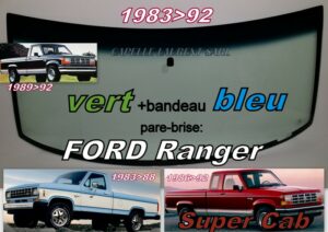 Pare-brise teinté vert +bandeau bleu FORD RANGER - 1983/92