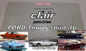 Pare-brise clair FORD THUNDERBIRD - 1964/66