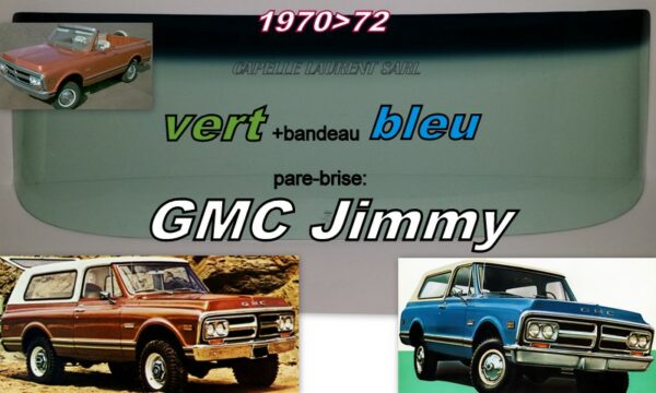 Pare-brise teinté vert +bandeau bleu GMC JIMMY - 1970/72