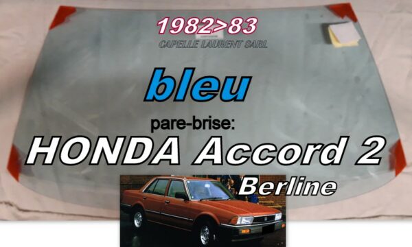 Pare-brise teinté bleu HONDA ACCORD 2 BERLINE - 1981/83