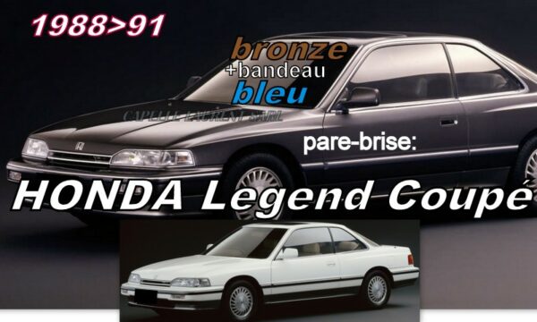 Pare-brise teinté bronze +bandeau bleu HONDA LEGEND COUPE - 1988/90