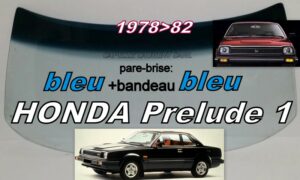 Pare-brise teinté bleu +bandeau bleu HONDA PRELUDE 1 COUPE - 1978/82