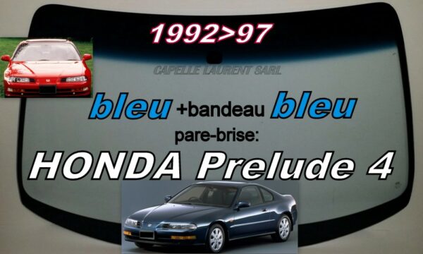 Pare-brise teinté bleu +bandeau bleu HONDA PRELUDE 4 COUPE - 1992/96