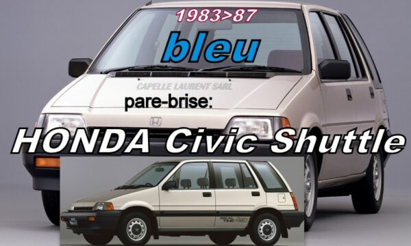 Pare-brise teinté bleu HONDA CIVIC SHUTTLE  - 1983/87