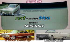 Pare-brise teinté vert +bandeau bleu IMPERIAL 2/4D HARDTOP/CABRIOLET  - 1967/68