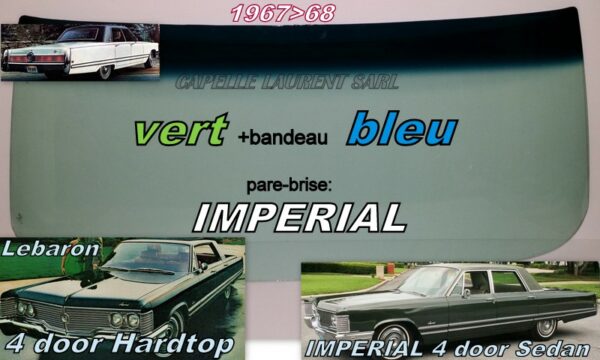 Pare-brise teinté vert +bandeau bleu IMPERIAL - 4D SEDAN/HARDTOP - 1967/68