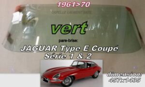 Pare-brise teinté vert JAGUAR TYPE E COUPE Série 1 & 2  - 1961/70