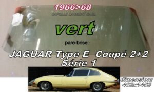 Pare-brise teinté vert JAGUAR TYPE E COUPE 2+2 Série 1 - 1966/68