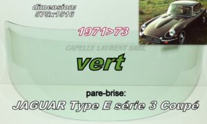 Pare-brise teinté vert JAGUAR TYPE E COUPE Série 3 - 1971/73