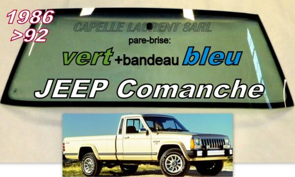 Pare-brise teinté vert +bandeau bleu JEEP COMANCHE - 1986/92